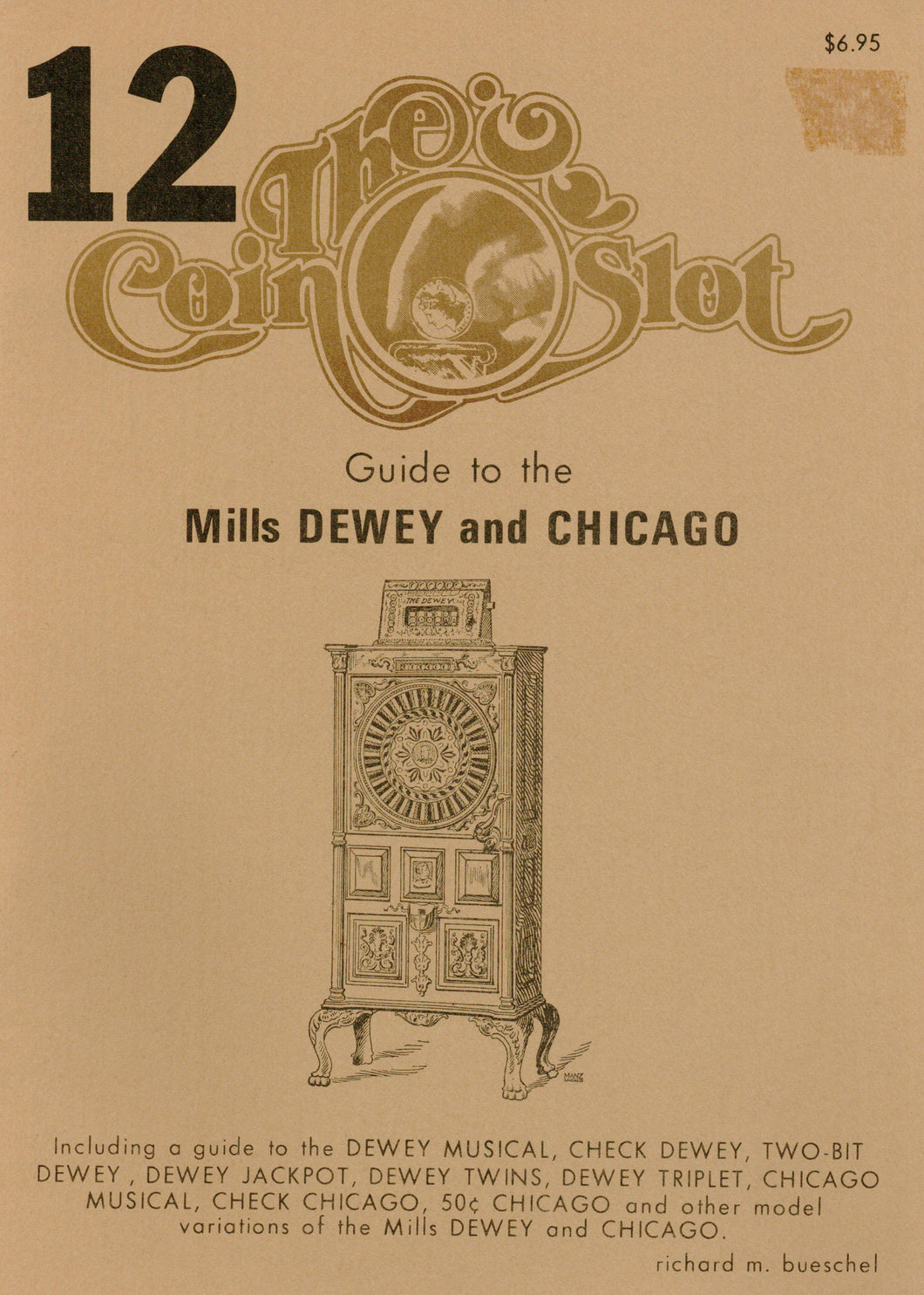 Coin Slot #12. Guide to the Mills Dewey and Chicago