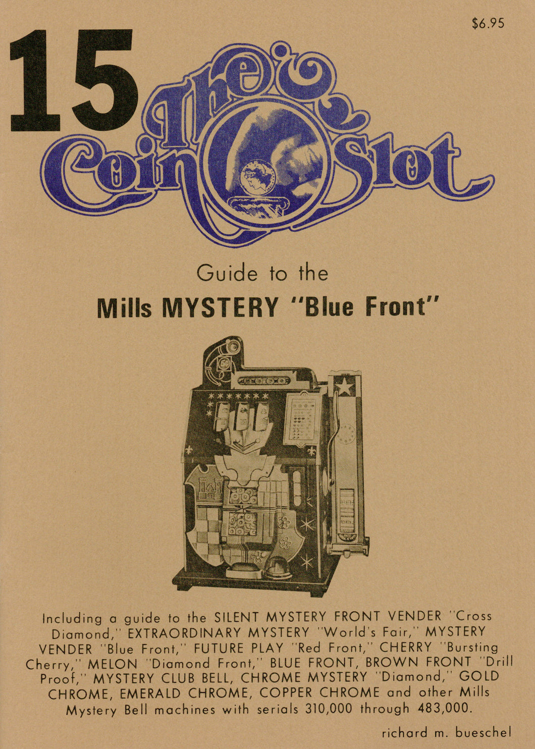 Coin Slot #15. Guide to the Mills Mystery