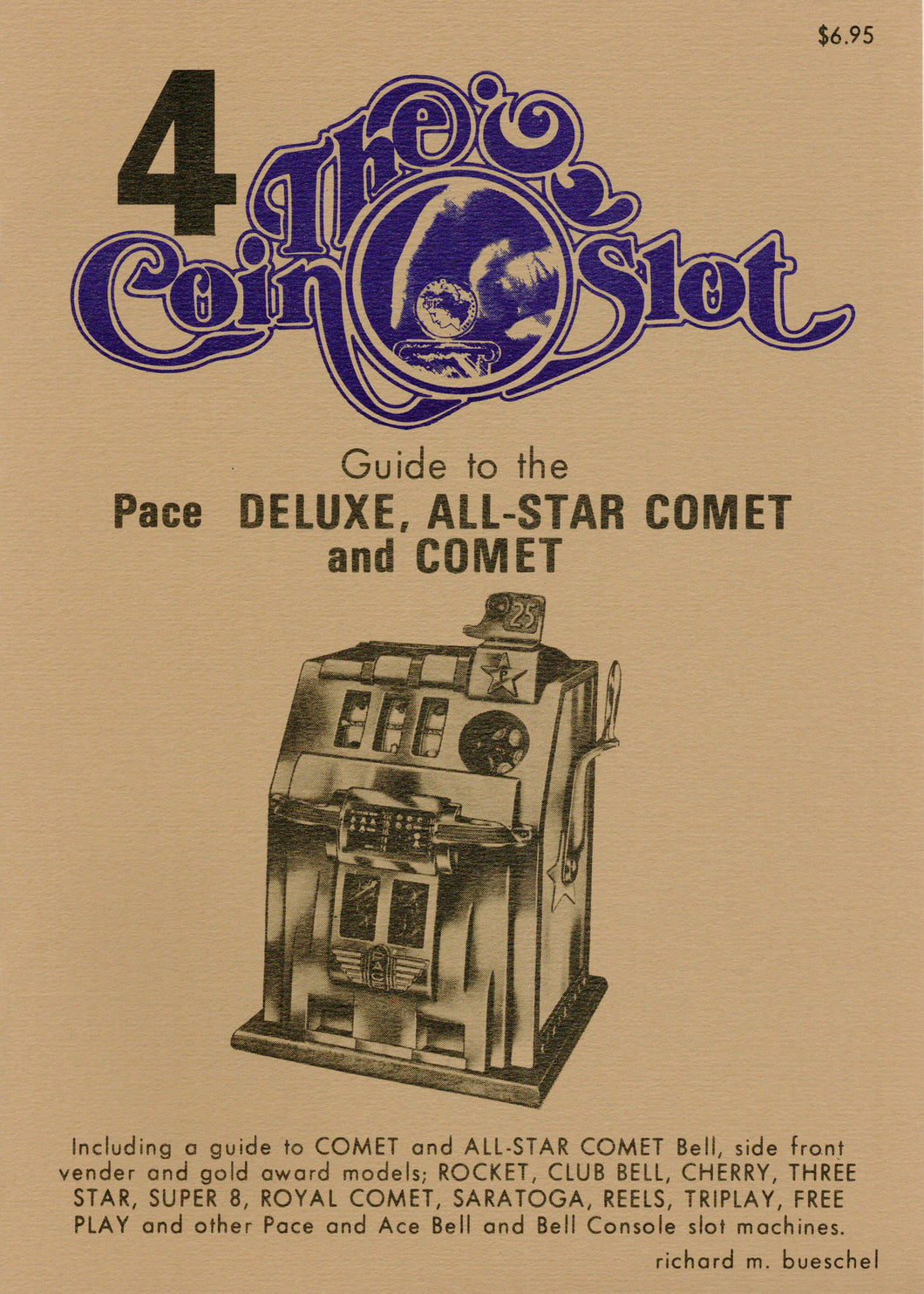 Coin Slot # 4. Guide to the Pace Deluxe, All-Star Comet and Comet (We may find one box more).