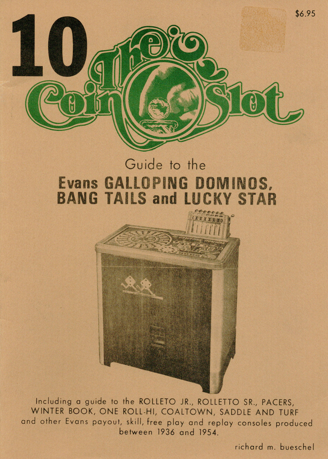 Coin Slot #10. Guide to the Evans Galloping Dominos, Bang Tails and Lucky Star