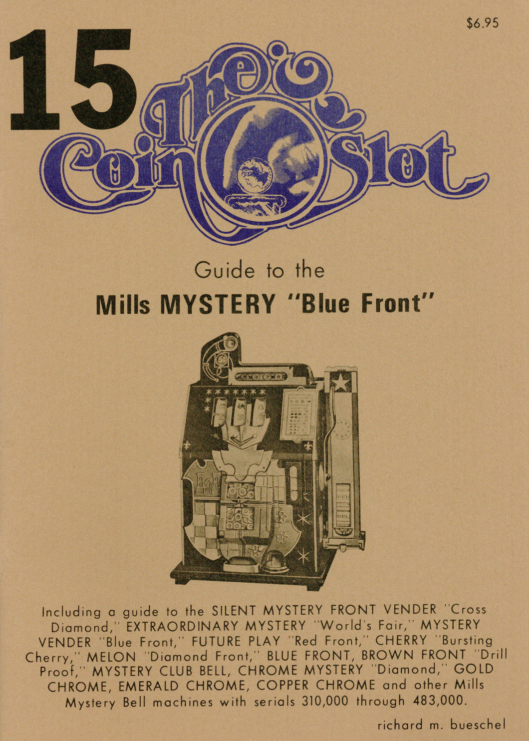 Coin Slot #15. Guide to the Mills Mystery 