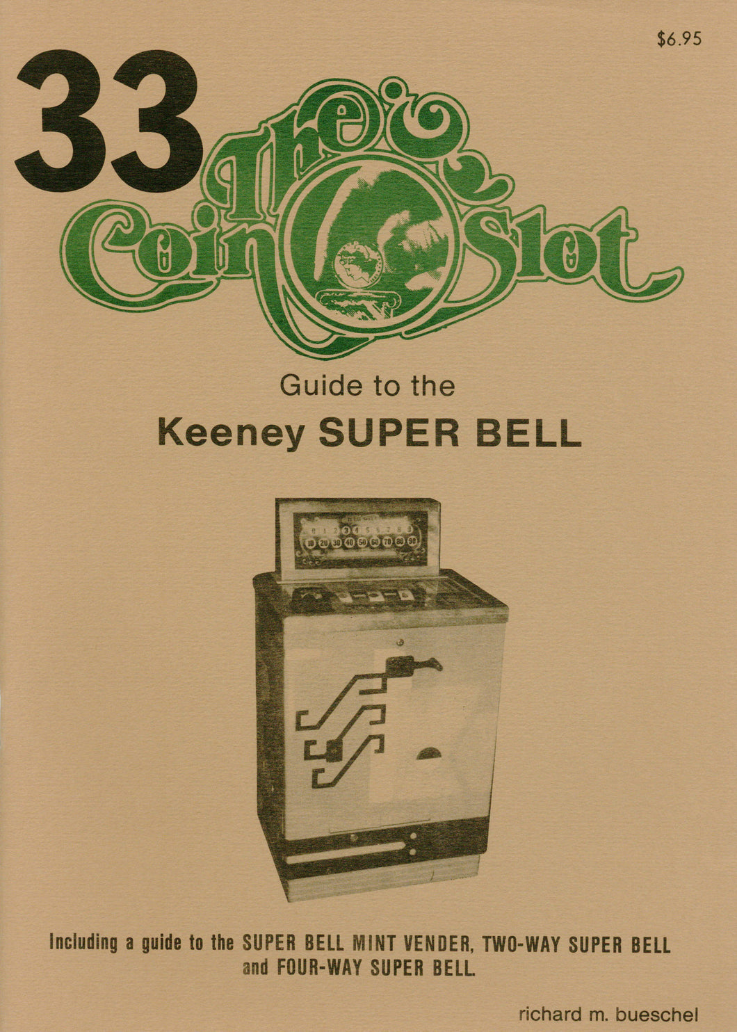 Coin Slot #33. Guide to the Keeney Super Bell