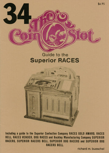 Coin Slot #34. Guide to the Superior Races
