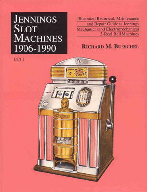 Jennings Slot Machines 1906-1990 (2 Volume Set) - Soft Cover